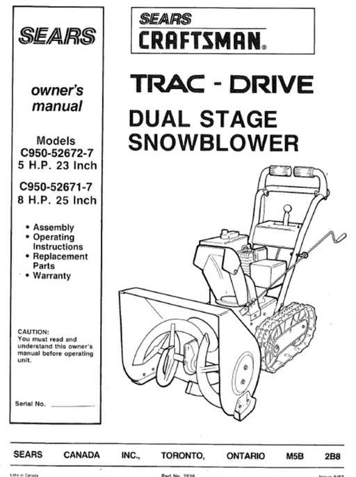 C950-52671-7 C950-52672-7 Manual for Craftsman 23" & 25" Dual Stage Snowblower
