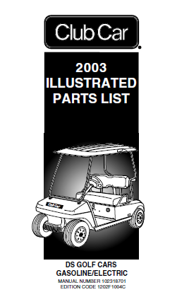 Parts Manual for Club Car DS Golf Cart 2003 — DR Mower Parts