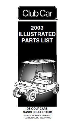 Parts Manual for Club Car DS Golf Cart 2003