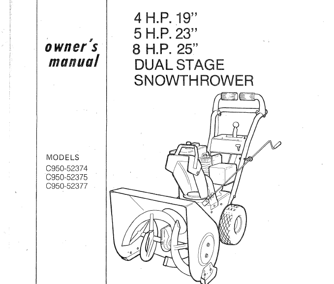 Craftsman Snow Thrower Owners Manual for Models C950-52374 C950-52375 C950-52377