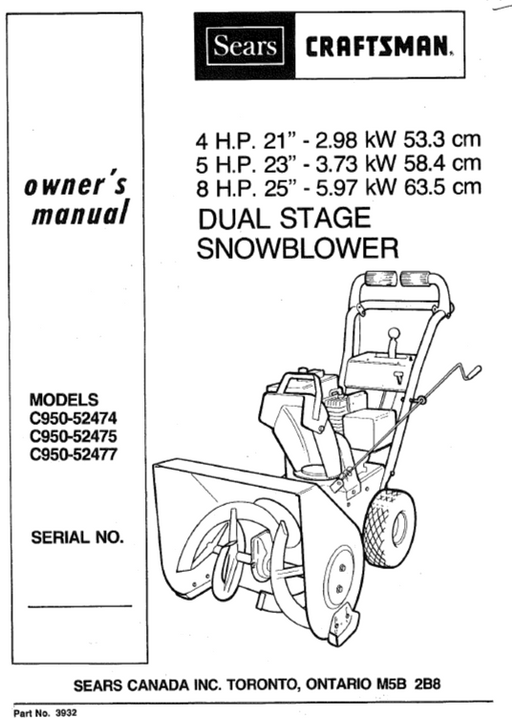 Craftsman Snowblower Owners Manual fo Models C950-52474 C950-52475 C950-52477