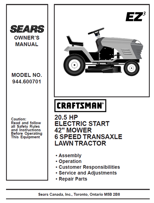 944.600701 42“ Craftsman 20.5HP* Lawn Tractor Owners Manual