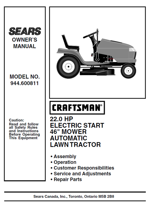 944.600811 46“ Craftsman 22.0 HP* Lawn Tractor Owners Manual