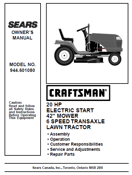 944.601080  42“ Craftsman 20 HP* Lawn Tractor Owners Manual