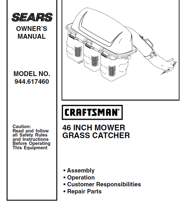 944.617460 Manual for Craftsman 46" Deck Triple Grass Catcher