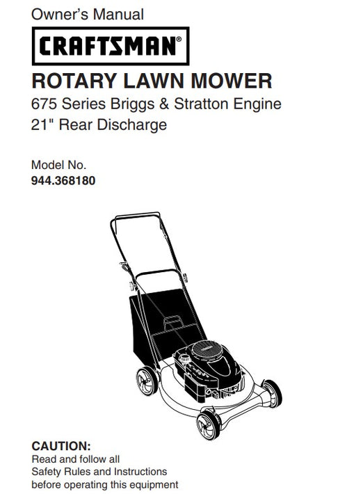 944.368180 Manual for Craftsman 21" Lawn Mower With 675 Series Briggs & Stratton Engine