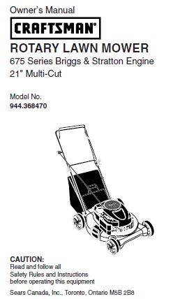 944.368470 Manual for Craftsman 21" Multi-Cut Lawn Mower