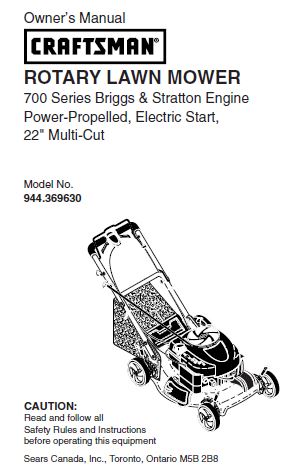 944.369630 Manual for Craftsman 22" Electric Start Self-Propelled Lawn Mower with Briggs & Stratton 700 Series Engine